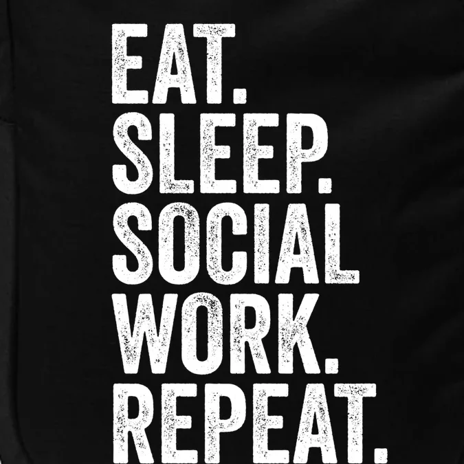 Funny Social Worker Gift Eat Sleep Social Work Repeat Gift Impact Tech Backpack