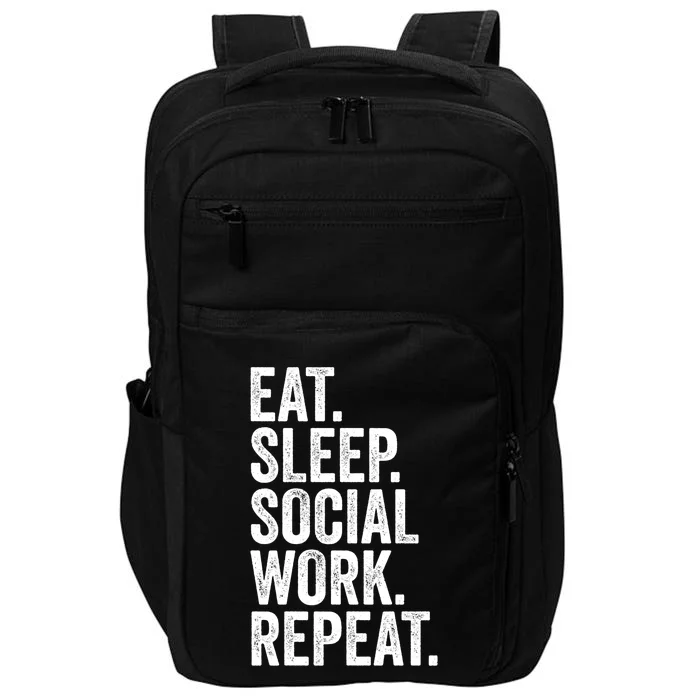 Funny Social Worker Gift Eat Sleep Social Work Repeat Gift Impact Tech Backpack