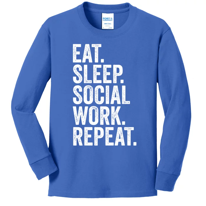 Funny Social Worker Gift Eat Sleep Social Work Repeat Gift Kids Long Sleeve Shirt