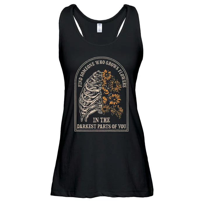 Find Someone Who Grows Flowers In The Darkest Parts Of You Ladies Essential Flowy Tank