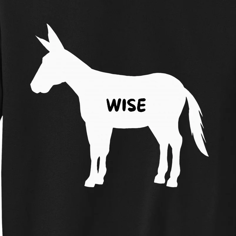 Funny Sarcastic Wise Donkey Lovers Tall Sweatshirt