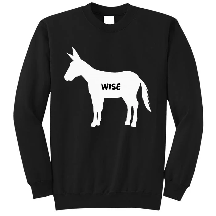 Funny Sarcastic Wise Donkey Lovers Tall Sweatshirt