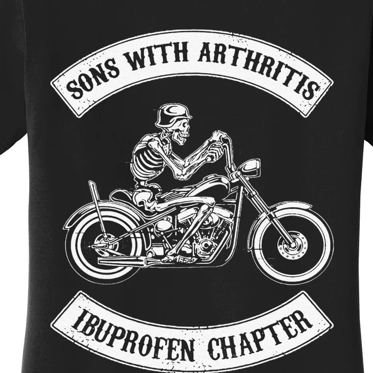 Funny Sons With Arthritis Ibuprofen Chapter Biker Skull Women's T-Shirt