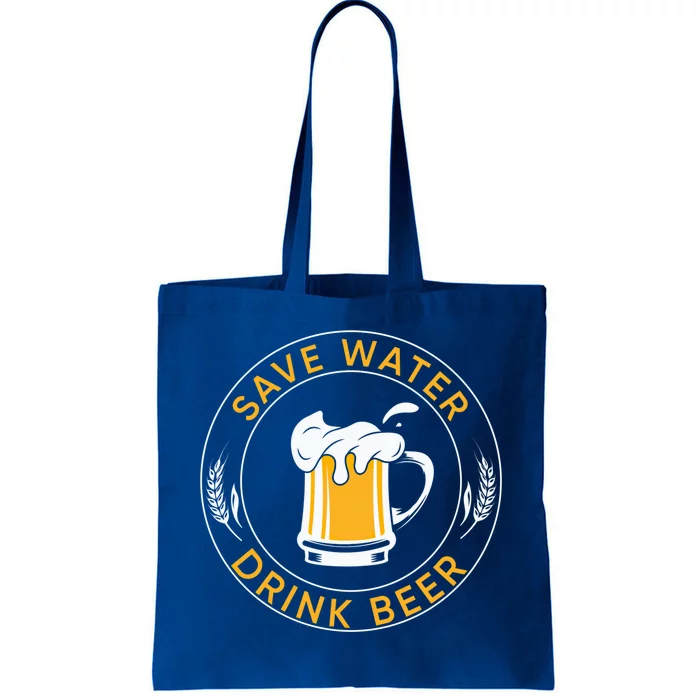 Funny Save Water Beer Lager Lover Beer Funny Gift Tote Bag