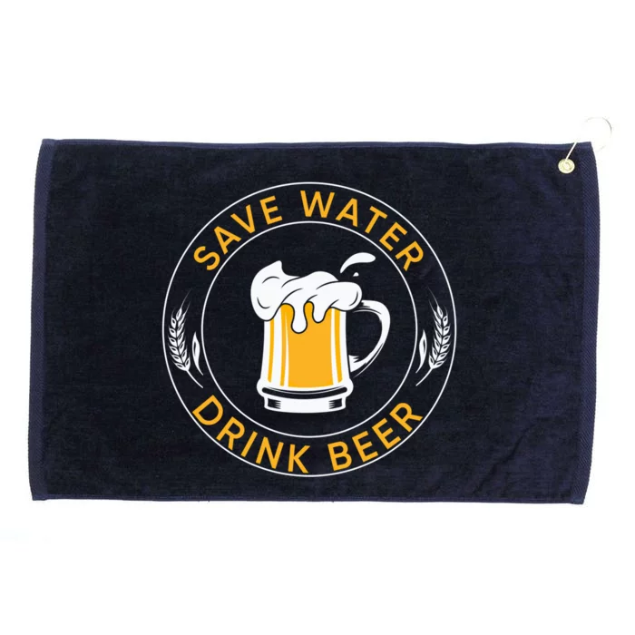 Funny Save Water Beer Lager Lover Beer Funny Gift Grommeted Golf Towel