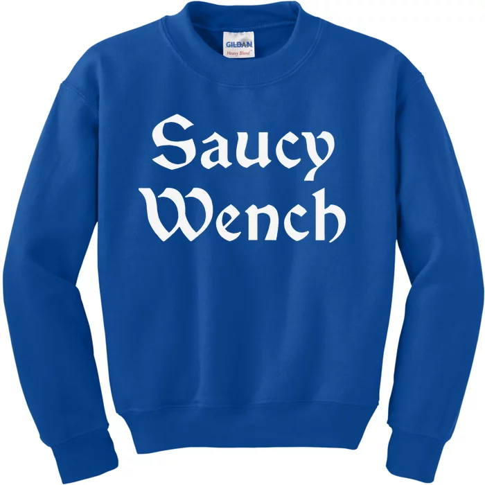 Funny Saucy Wench Renaissance Fair Fayre Funny Renfest Halloween Kids Sweatshirt