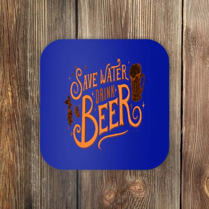 Funny Save Water Beer Gift Coaster