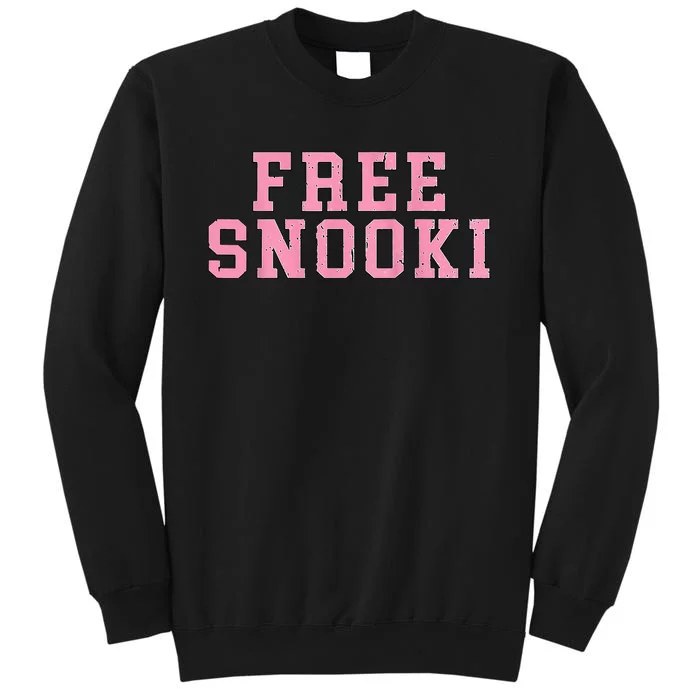 Free Snooki Woman For Friend Wife Mother Tall Sweatshirt