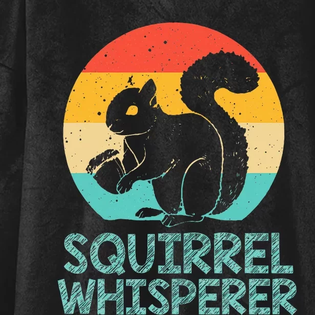 Funny Squirrel Whisperer Art Squirrel Lover Hooded Wearable Blanket