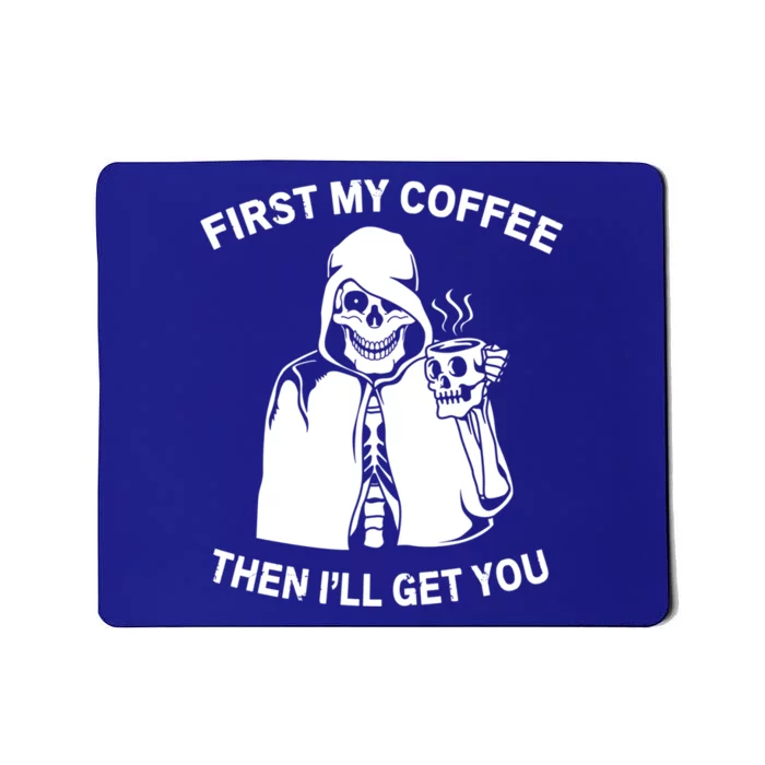 Funny Skeleton With Coffee Cup And Statet For Coffeine Gift Mousepad