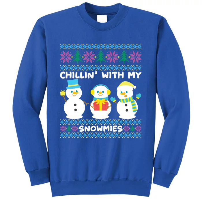 Funny Snow Xmas Design Chillin With My Snowmies Meaningful Gift Tall Sweatshirt