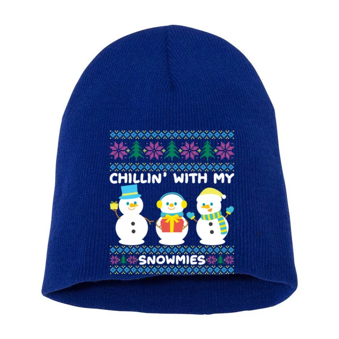 Funny Snow Xmas Design Chillin With My Snowmies Meaningful Gift Short Acrylic Beanie