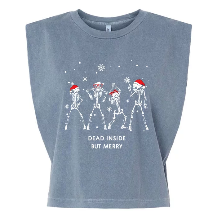 Funny Skeleton Xmas Dead Inside But Merry Skeleton Dancing Gift Garment-Dyed Women's Muscle Tee