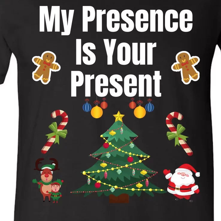 Funny Sarcastic Xmas Funny Merry Christmas Sarcastic My Presence Is Your Present V-Neck T-Shirt