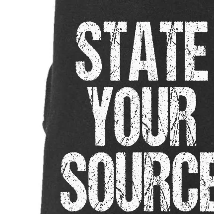 Funny State Your Source Doggie 3-End Fleece Hoodie