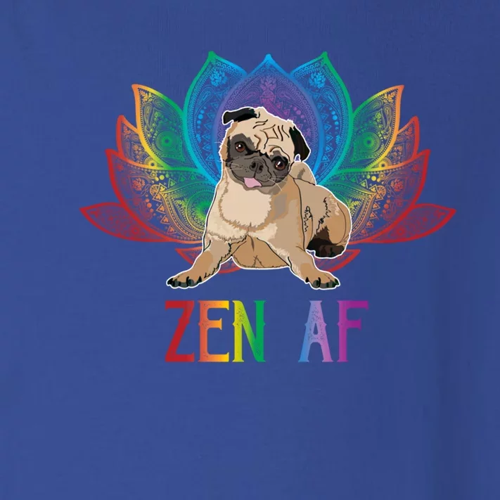 Funny Sarcastic Yoga Dog Lover Gift Zen Af Pug Gift Toddler Long Sleeve Shirt