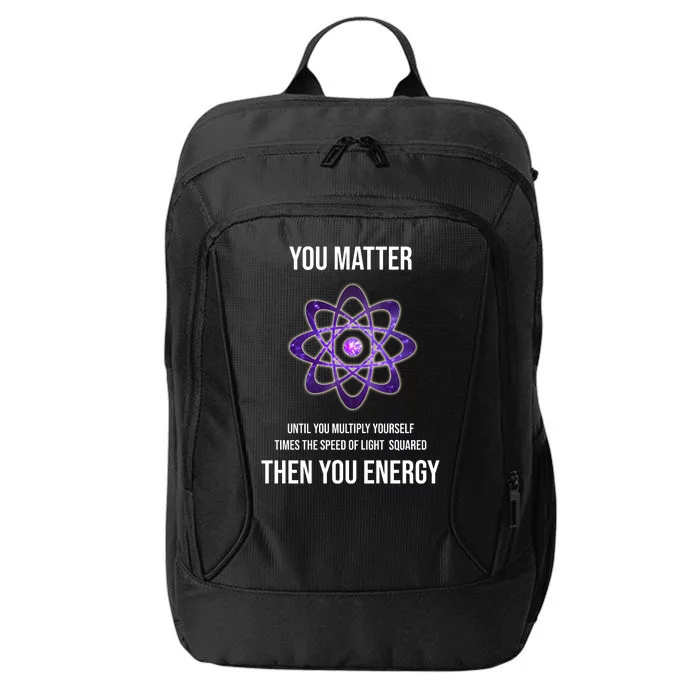 Funny Science You Matter Energy City Backpack