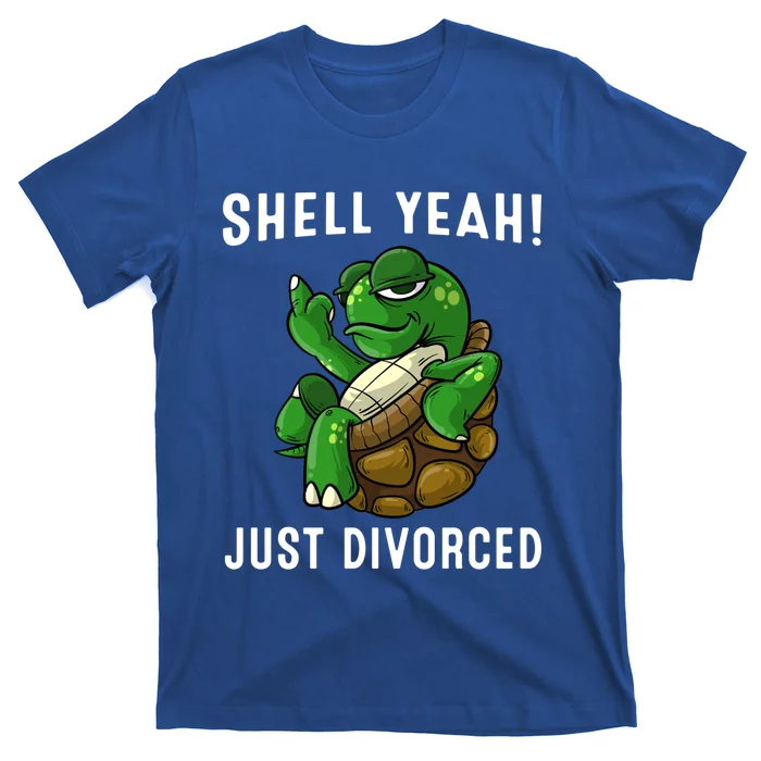 Funny Shell Yeah Just Divorced Gift Cool Separation Meme Gag Gift T-Shirt