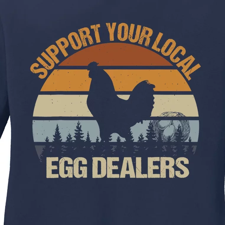 Funny Support Your Local Egg Dealers, Chicken Lover Eggs Ladies Long Sleeve Shirt