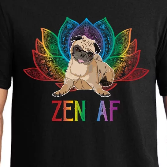 Funny Sarcastic Yoga Dog Lover Gift Zen Af Pug Funny Gift Pajama Set