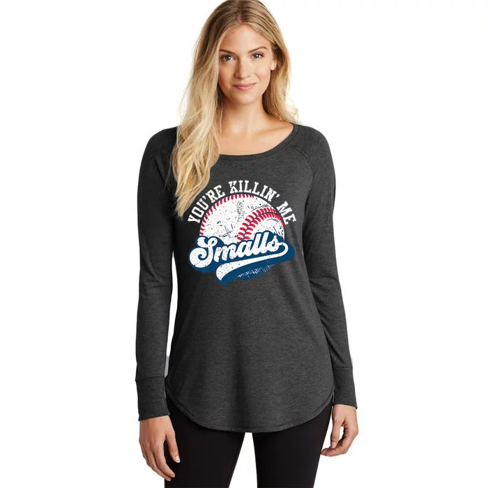 Funny Softball Youre Killin Me Smalls Women's Perfect Tri Tunic Long Sleeve Shirt