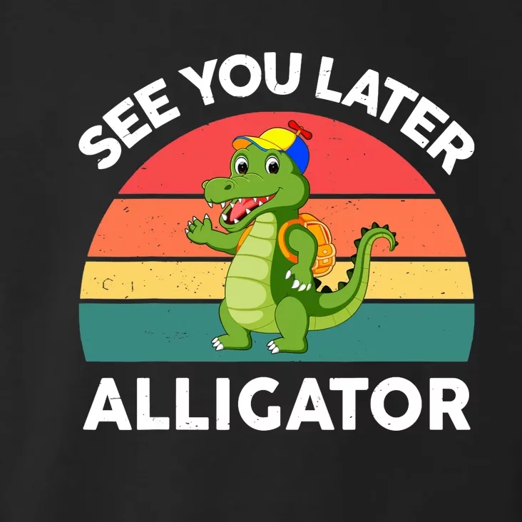 Funny See You Later Alligator Gator Crocodile Boy Girls Toddler Hoodie