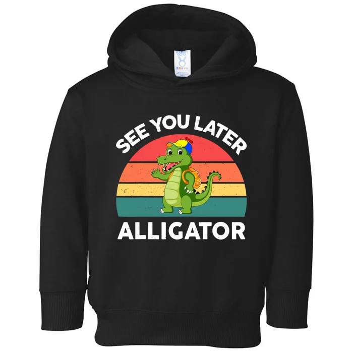 Funny See You Later Alligator Gator Crocodile Boy Girls Toddler Hoodie