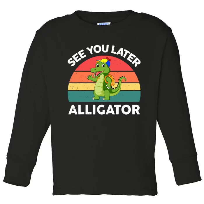 Funny See You Later Alligator Gator Crocodile Boy Girls Toddler Long Sleeve Shirt