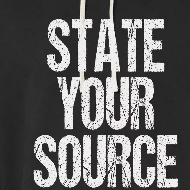 Funny State Your Source Garment-Dyed Fleece Hoodie