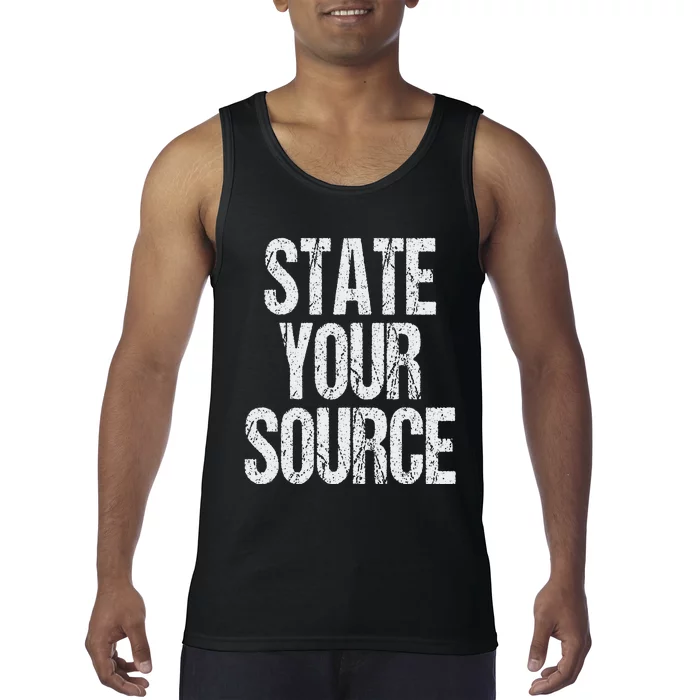 Funny State Your Source Tank Top