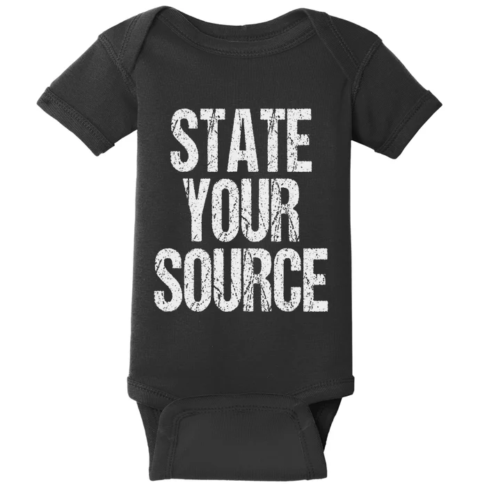 Funny State Your Source Baby Bodysuit