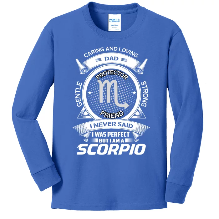 Funny Scorpio Zodiac Dad Gift Kids Long Sleeve Shirt