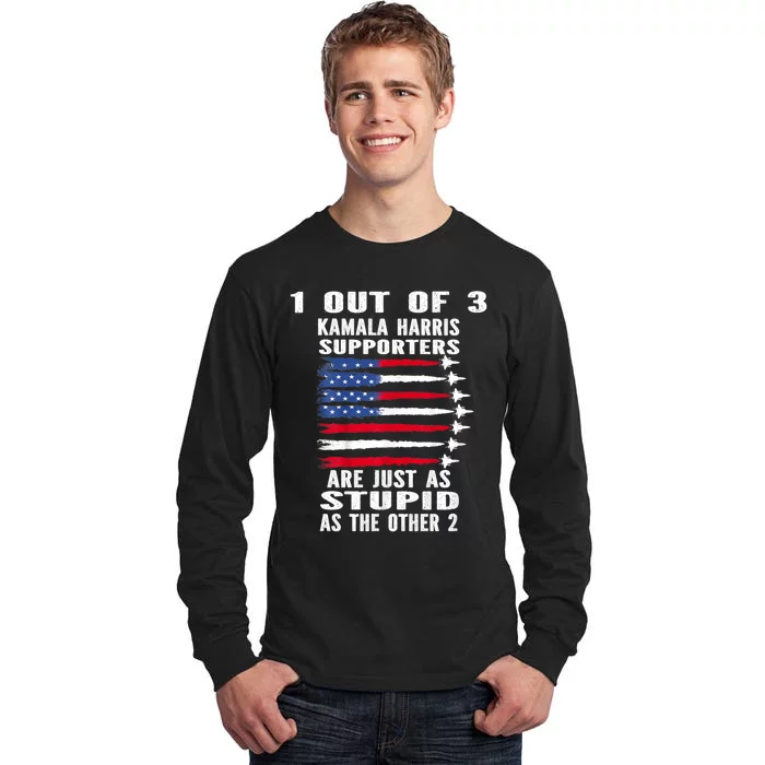 Funny Trump 1 Out Of 3 Kamala Harris Supporters Tall Long Sleeve T-Shirt