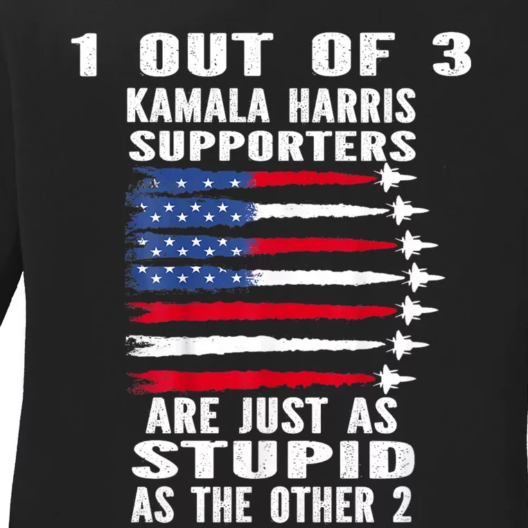 Funny Trump 1 Out Of 3 Kamala Harris Supporters Ladies Long Sleeve Shirt