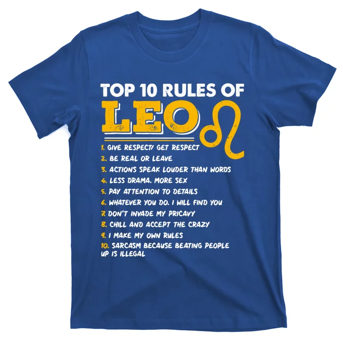 Funny Top 10 Rules Of Leo Leo Zodiac Birthday Leo Zodiac Cool Gift T-Shirt