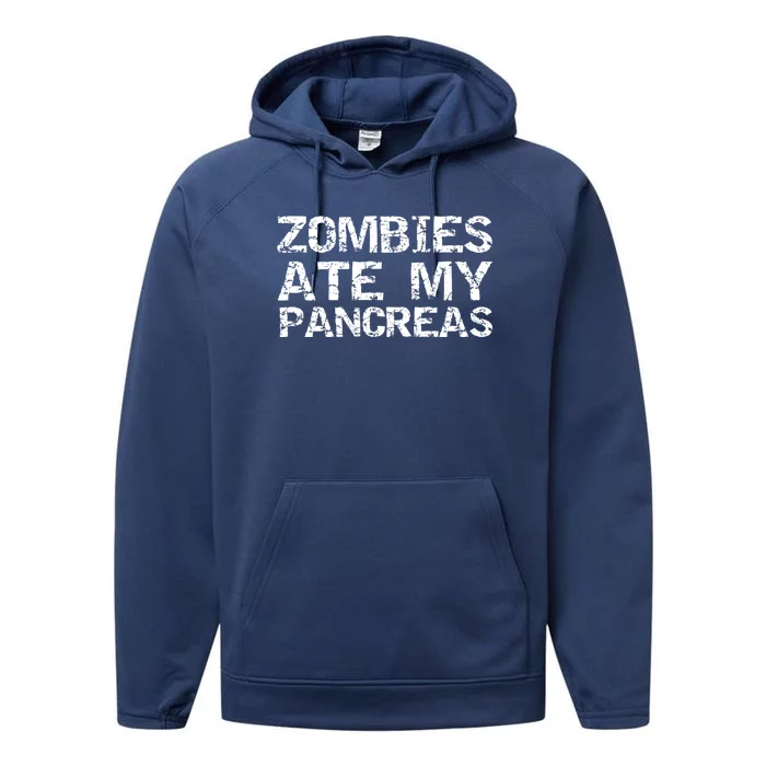 Funny Type 1 Diabetes Joke Quote Zombies Ate My Pancreas Cool Gift Performance Fleece Hoodie