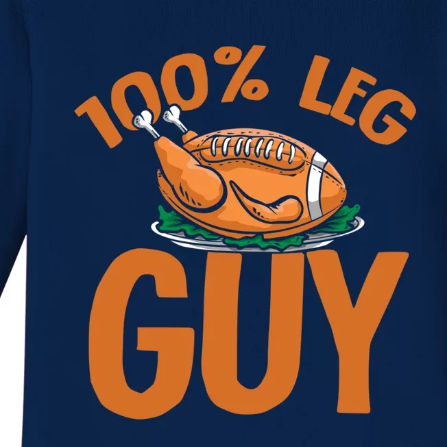 Football Turkey 100% Leg Guy Thanksgiving Cute Gift Baby Long Sleeve Bodysuit