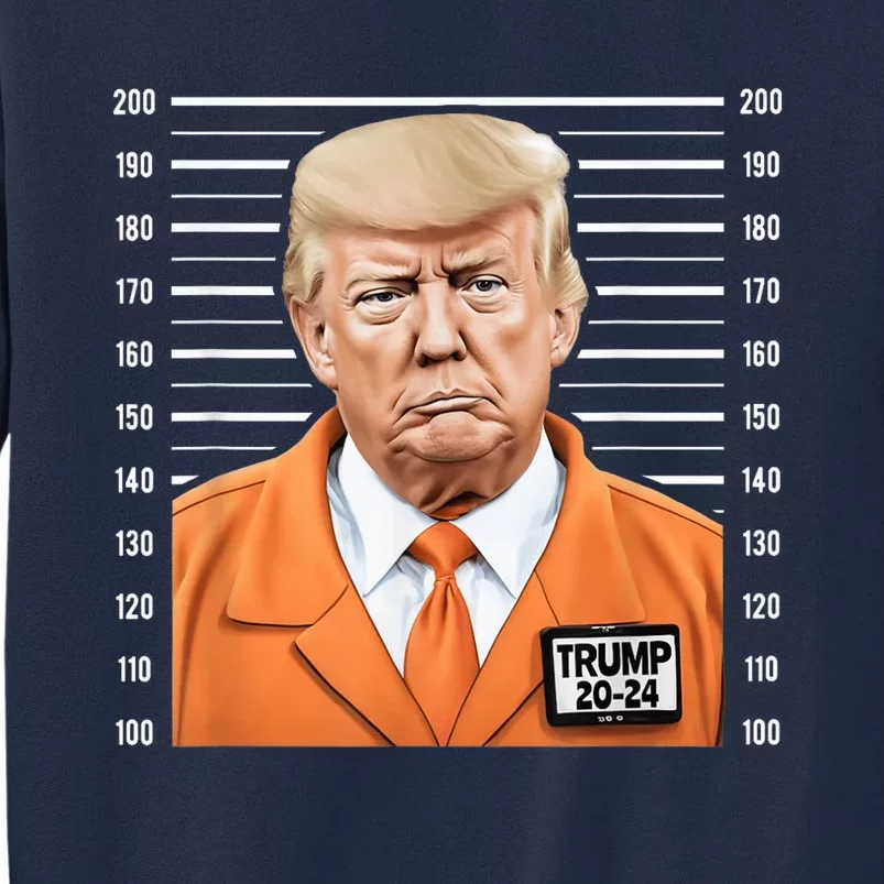 Funny Trump 2024 Prisoner Mugshot Tall Sweatshirt