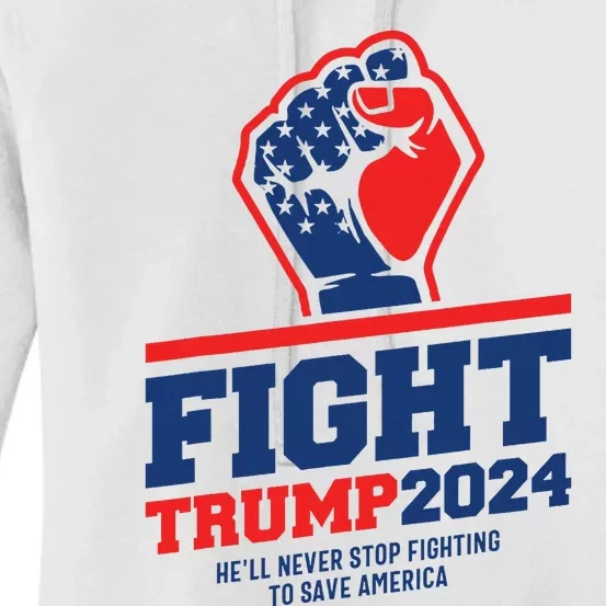 Fight! Trump 2024 Save America 2024 Elections Women's Pullover Hoodie