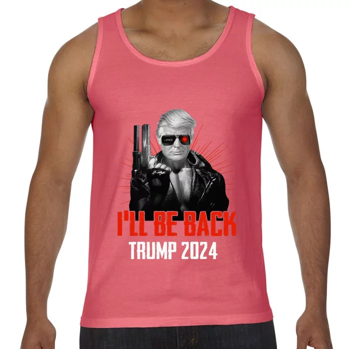 Funny Trump 2024 45 47 Trumpinator ILl Be Back Save America Comfort Colors® Tank Top