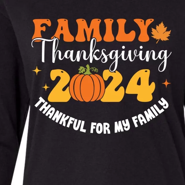 Family Thanksgiving 2024 Thankful For My Family Group Autumn Gift Womens Cotton Relaxed Long Sleeve T-Shirt