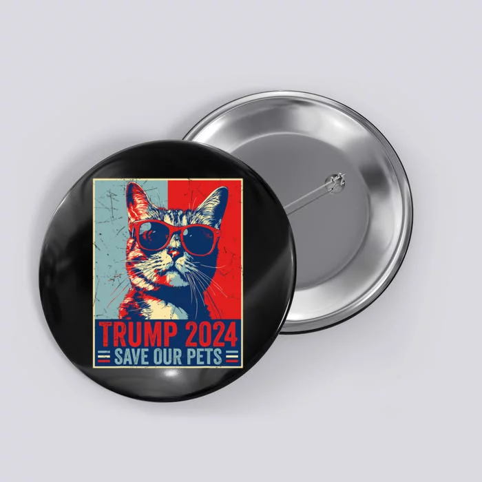 Funny Trump 2024 Save Our Pets Usa President Election 2024 Button