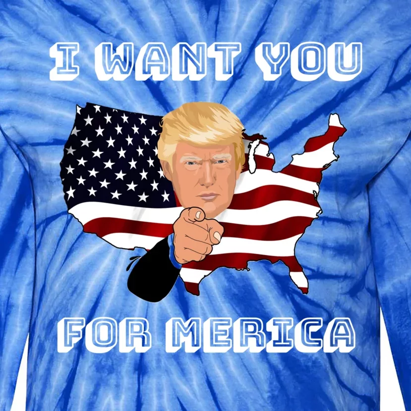 Funny Trump 2020 I Want You For Merica Donald Trump Gift Tie-Dye Long Sleeve Shirt