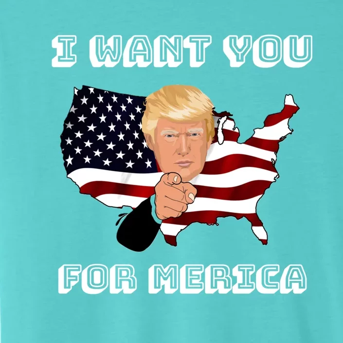 Funny Trump 2020 I Want You For Merica Donald Trump Gift ChromaSoft Performance T-Shirt