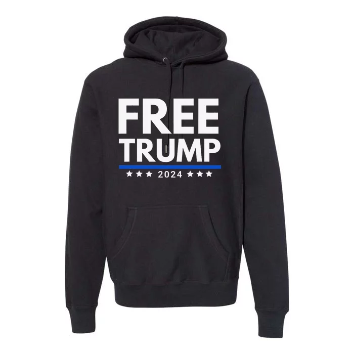 Free Trump 2024 Premium Hoodie