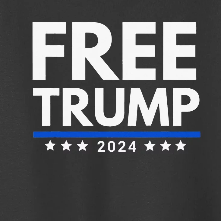 Free Trump 2024 Toddler T-Shirt