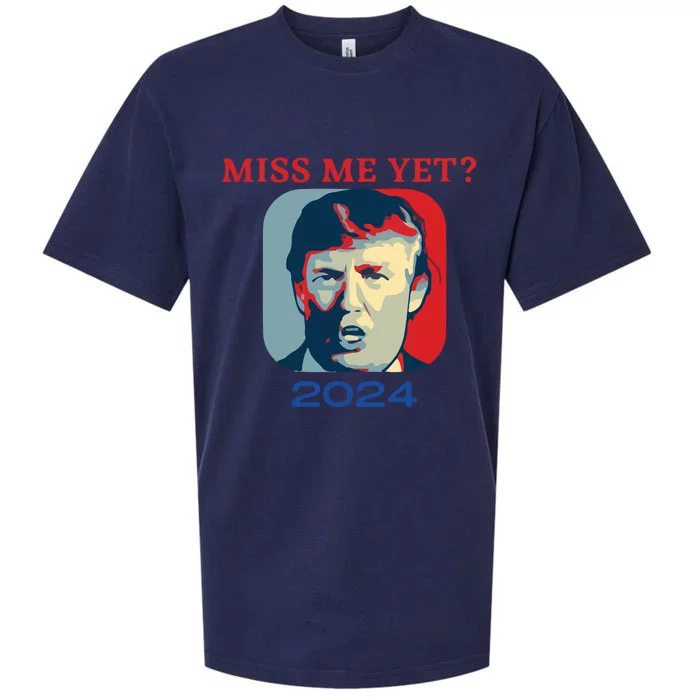 Funny Trump 2024 Miss Me Yet Sueded Cloud Jersey T-Shirt