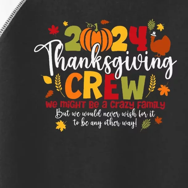 Family Thanksgiving 2024 Thanksgiving Crew Turkey Toddler Fine Jersey T-Shirt