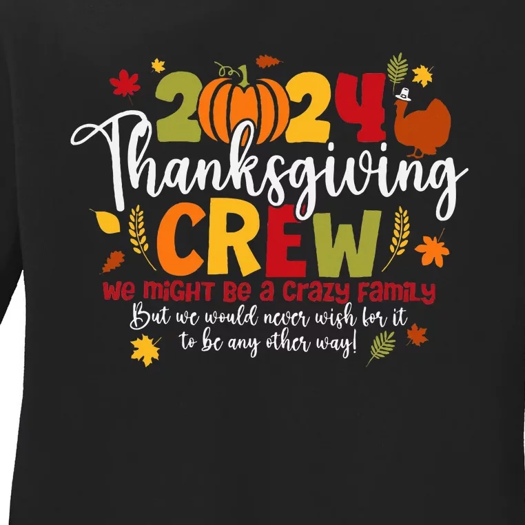 Family Thanksgiving 2024 Thanksgiving Crew Turkey Ladies Long Sleeve Shirt