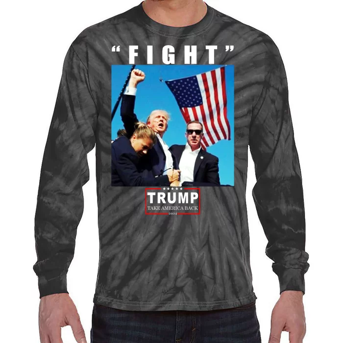 Fight Trump 2024 Take America Back Pennsylvania Rally Shooting Tie-Dye Long Sleeve Shirt